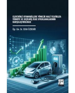 Elektrikli Otomobillere Yönelik Mali Teşvikler