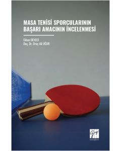 Masa Tenisi Sporcularının Başarı Amacının İncelenmesi