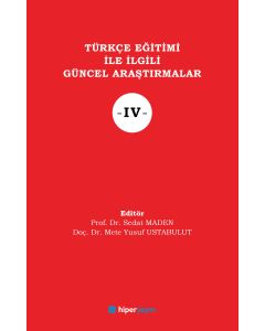 Türkçe Eğitimi İle İlgili Güncel Araştırmalar 4