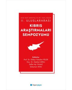 Rauf Raif Denktaş ve Dr. Fazıl Küçük II. Uluslararası Kıbrıs Araştırmaları Sempozyumu