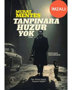 Tanpınar’a Huzur Yok (İmzalı)