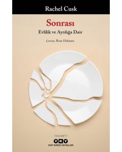 Sonrası - Evlilik ve Ayrılığa Dair