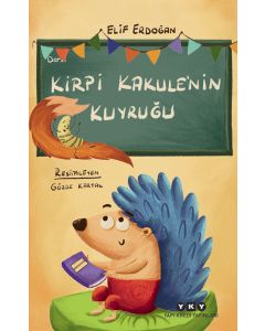 Kirpi Kakule’nin Kuyruğu