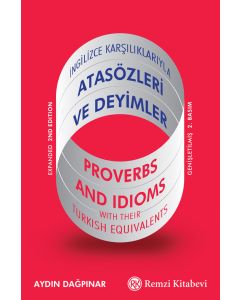 İngilizce Karşılıklarıyla Atasözleri ve Deyimler