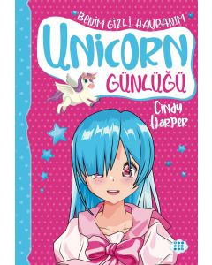 Unicorn Günlüğü 9 - Benim Gizli Hayranım