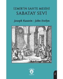 İzmir’in Sahte Mesihi Sabatay Sevi