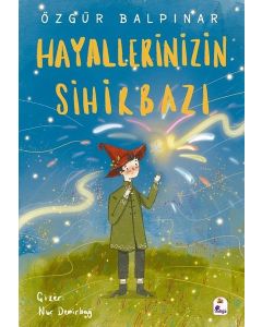 Hayallerinizin Sihirbazı