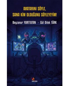 Avatarını Söyle, Sana Kim Olduğunu Söyleyeyim!