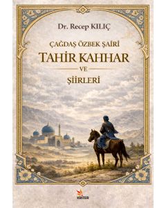 Çağdaş Özbek Şairi: Tahir Kahhar ve Şiirleri