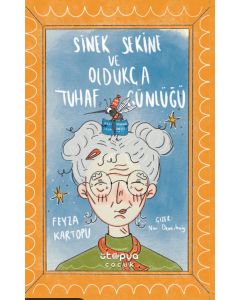 Sinek Sekine ve Oldukça Tuhaf Günlüğü