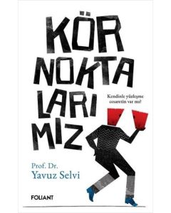 Kör Noktalarımız 