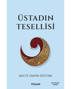 Üstadın Tesellisi