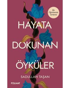 Hayata Dokunan Öyküler