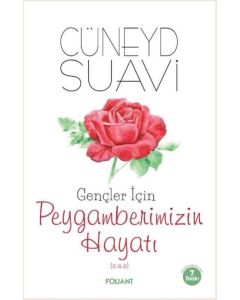 Gençler için Peygamberimizin Hayatı