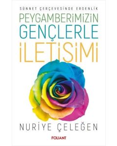 Peygamberimizin Gençlerle İletişimi 