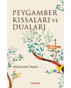 Peygamber Kıssaları ve Duaları