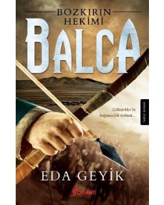 Bozkırın Hekimi Balca