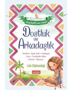 Dostluk ve Arkadaşlık