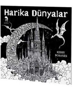 Harika Dünyalar - Yetişkinler İçin Boyama Kitabı
