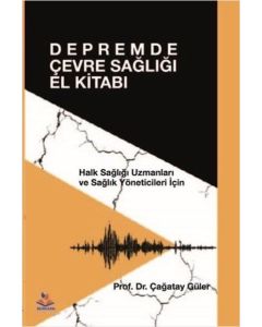 Depremde Çevre Sağlığı El Kitabı