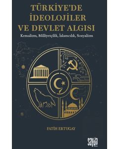 Türkiye'de İdeolojiler ve Devlet Algısı