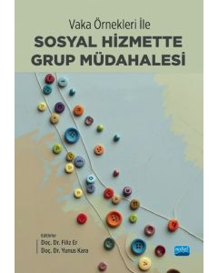 Vaka Örnekleri ile Sosyal Hizmette Grup Müdahalesi