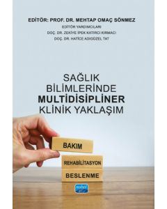 Sağlık Bilimlerinde Multidisipliner Klinik Yaklaşım