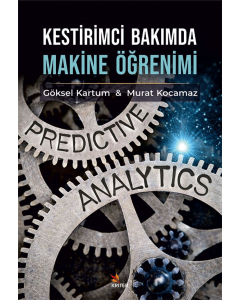 Kestirimci Bakımda Makine Öğrenimi