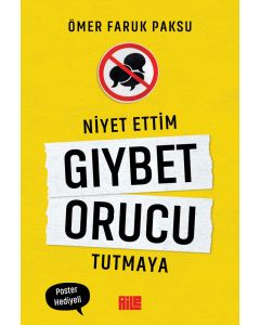 Niyet Ettim Gıybet Orucu Tutmaya