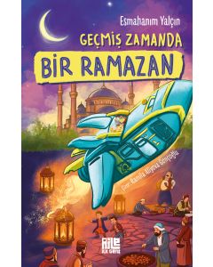 Geçmiş Zamanda Bir Ramazan
