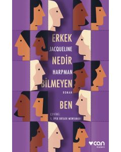 Erkek Nedir Bilmeyen Ben