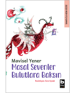 Masal Sevenler Bulutlara Baksın
