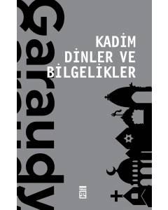 Kadim Dinler ve Bilgelikler