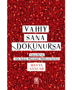 Vahiy Sana Dokunursa