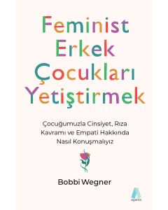 Feminist Erkek Çocukları Yetiştirmek