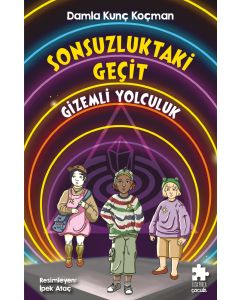 Sonsuzluktaki Geçit - Gizemli Yolculuk