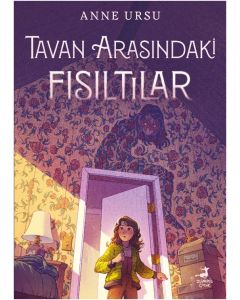 Tavan Arasındaki Fısıltılar