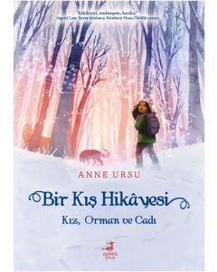 Bir Kış Hikâyesi - Kiz, Orman ve Cadı