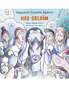 Kapsamlı Cinsellik Eğitimi - Hoş Geldim