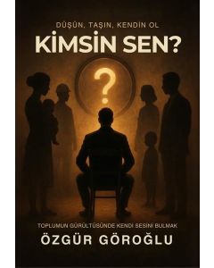 Kimsin Sen?