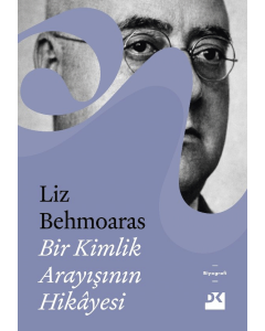 Bir Kimlik Arayışının Hikâyesi