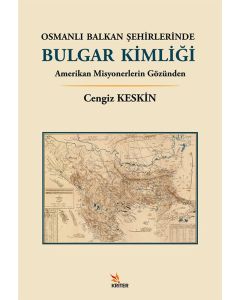 Osmanlı Balkan Şehirlerinde Bulgar Kimliği