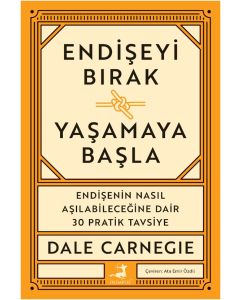 Endişeyi Bırak Yaşamaya Başla