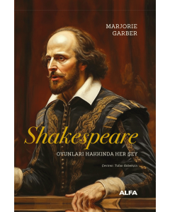 Shakespeare Oyunları Hakkında Her Şey (Ciltli)