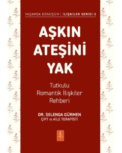 Aşkın Ateşini Yak 