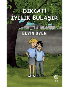 Dikkat ! İyilik Bulaşır