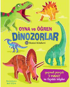 Oyna ve Öğren - Dinozorlar (Ciltli)