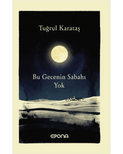 Bu Gecenin Sabahı Yok