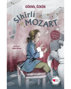 Sihirli Mozart - 20. Yıl Özel Baskı (Ciltli)