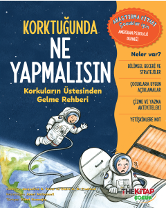 Korktuğunda Ne Yapmalısın